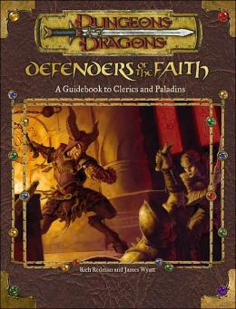Defenders of the Faith (Advanced Dungeons and Dragons Series): A Guidebook to Clerics and Paladins