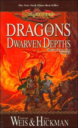 Dragonlance - Dragons of the Dwarven Depths (Lost Chronicles #1)