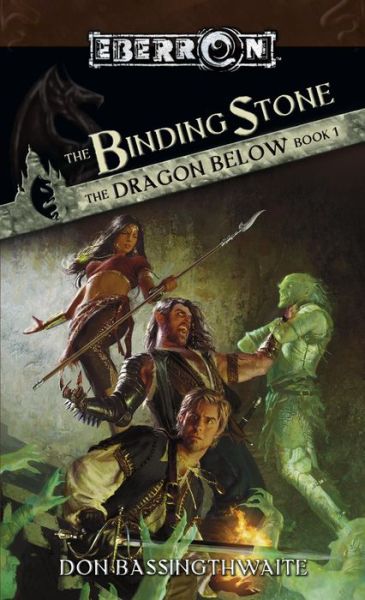 The Binding Stone: The Dragon Below, Book 1
