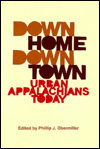 Down Home, Downtown: Urban Appalachians Today