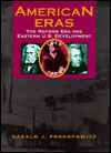The Reform Era and Eastern U. S. Development: 1815-1850