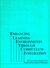 Enhancing Learning Environments through Curriculum Integration