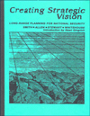 Creating Strategic Vision: Long-Range Planning for National Security Perry M. Smith