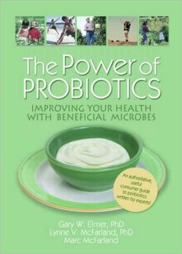 The Power of Probiotics: Improving Your Health with Beneficial Microbes