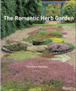 The Romantic Herb Garden