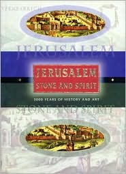 Jerusalem Stone and Spirit: Stone and Spirit