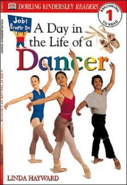 A DK Readers: Jobs People Do: A Day in a Life of a Dancer (Level 1: Beginning to Read)