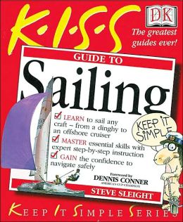 Kiss Guide to Sailing