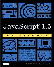 JavaScript 1.5 by Example