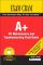 A+ Certification Exam Cram 2 PC Maintenance and Troubleshooting Field Guide