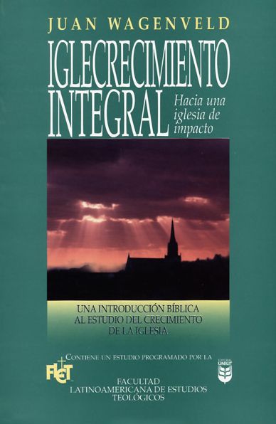 Online downloadable books Iglecrecimiento Integral DJVU MOBI by J. Wagenveld English version 9780789909527