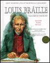 Louis Braille: Teacher Of The Blind