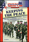 Keeping the Peace (United we Stand Series): The U. S. Military Responds to Terror