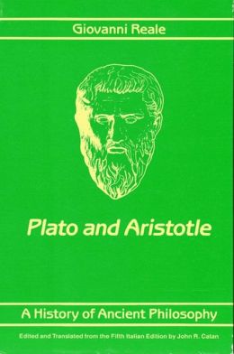 A History of Ancient Philosophy II: Plato and Aristotle