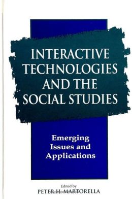Interactive Technologies and the Social Studies