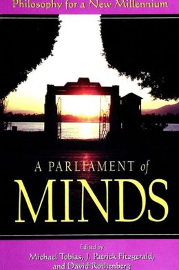 Parliament of Minds: Philosophy for a New Millennium