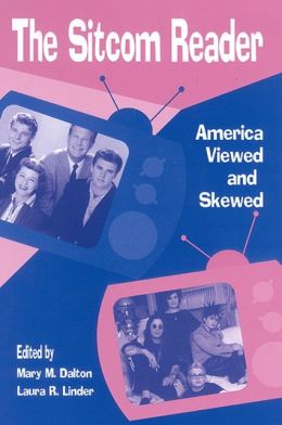 Sitcom Reader: America Viewed and Skewed