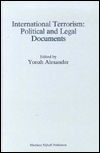 International Terrorism: Political and Legal Documents