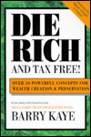 Die Rich and Tax Free