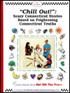 Chill out!: Scary Connecticut Stories Based on Frightening Connecticut Truths