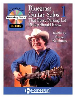 Bluegrass Guitar Solos Every Parking Lot Picker Should Know Steve Kaufman