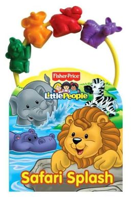 Safari Splash (Fisher Price Move Along Beads Series)