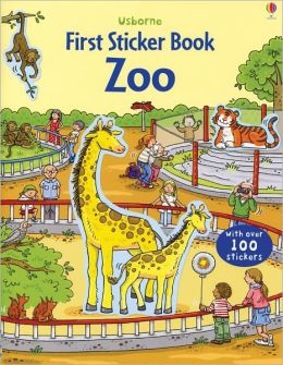 Zoo (First Sticker Book) Sam Taplin