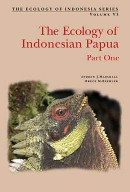 Ecology of Indonesian Papua Part One