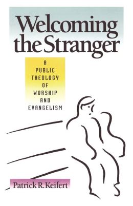 Welcoming The Stranger
