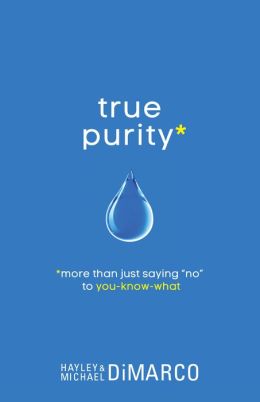 True Purity: More Than Just Saying 