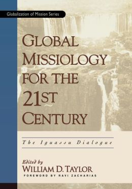 Global Missiology for the 21st Century: The Iguassu Dialogue