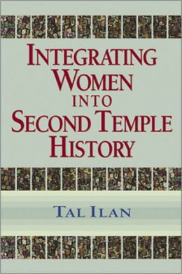 Integrating Women into Second Temple History