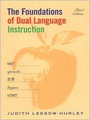 The Foundations of Dual Language Instruction