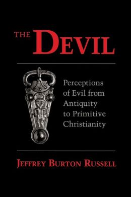Devil: Perceptions of Evil from Antiquity to Primitive Christianity
