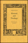 Rhetoric and Theology: The Hermeneutic of Erasmus