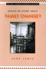 Should We Worry about Family Change?