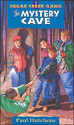 The Mystery Cave (Sugar Creek Gang Series) Paul Hutchens