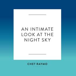 Intimate Look at the Night Sky