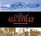 The Children of Alcatraz: Growing Up on the Rock