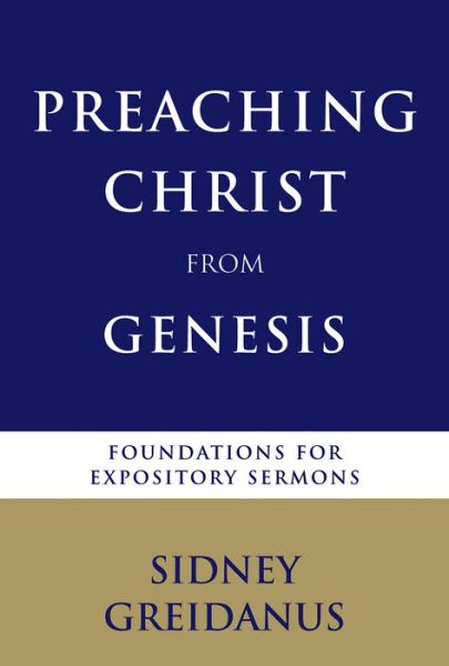 Preaching Christ from the Genesis Narratives