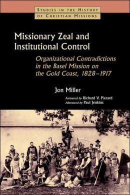 Missionary Zeal And Institutional Control