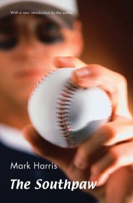 The Southpaw (Second Edition) Mark Harris