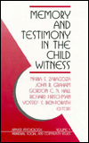 Memory and Testimony in the Child Witness