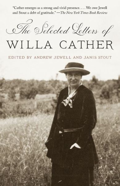 Best audio books free download mp3 The Selected Letters of Willa Cather 9780804172271 DJVU RTF iBook