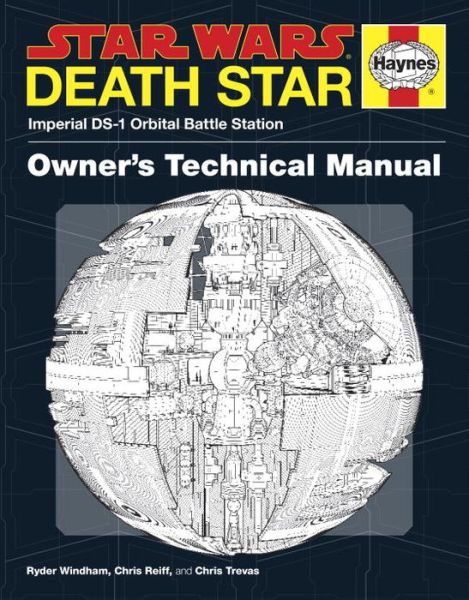 Star Wars: Death Star Owner's Technical Manual: Imperial DS-1 Orbital Battle Station