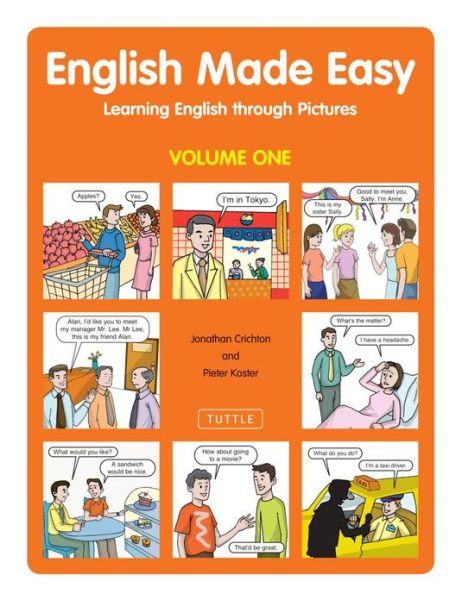 English Made Easy Volume One: Learning English through Pictures