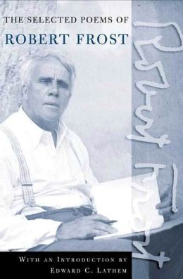 The Selected Poems of Robert Frost