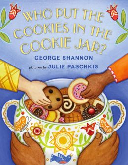 Who Put the Cookies in the Cookie Jar? George Shannon and Julie Paschkis