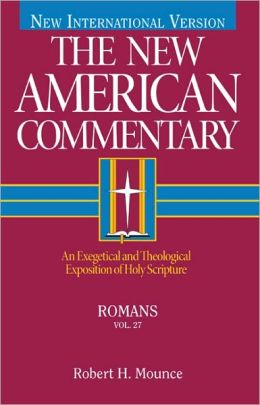 Romans: An Exegetical and Theological Exposition of Holy Scripture