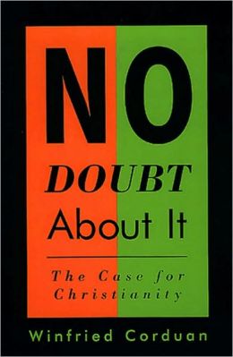 No Doubt about It: The Case for Christianity
